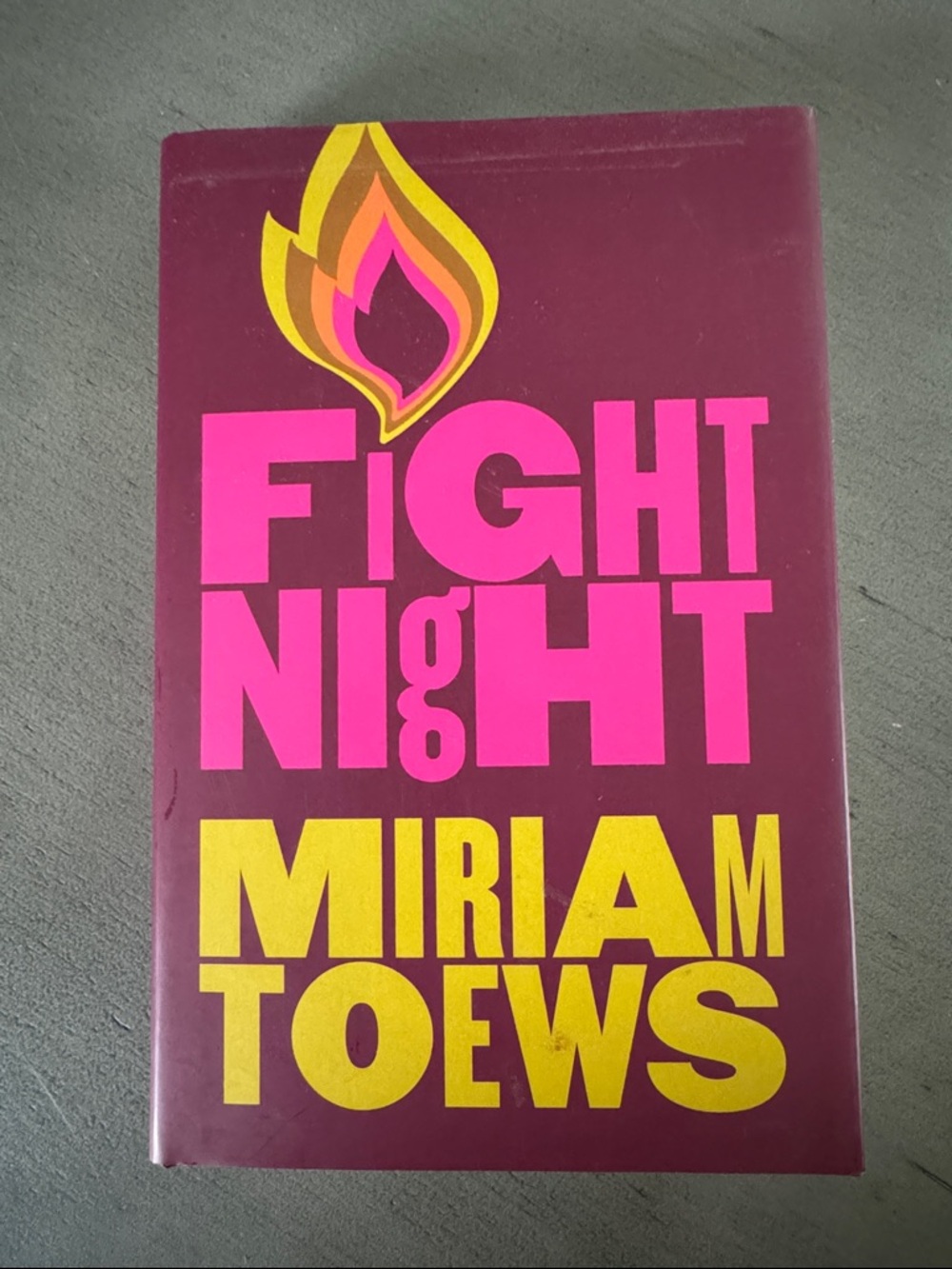 Fight Night by Miriam Toews hard cover book